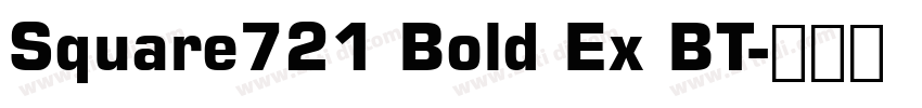 Square721 Bold Ex BT字体转换